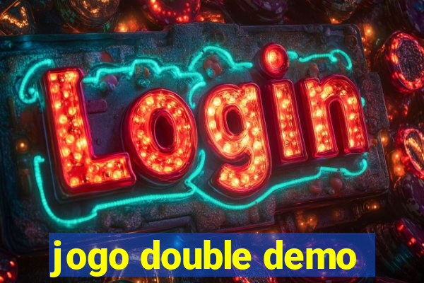 jogo double demo